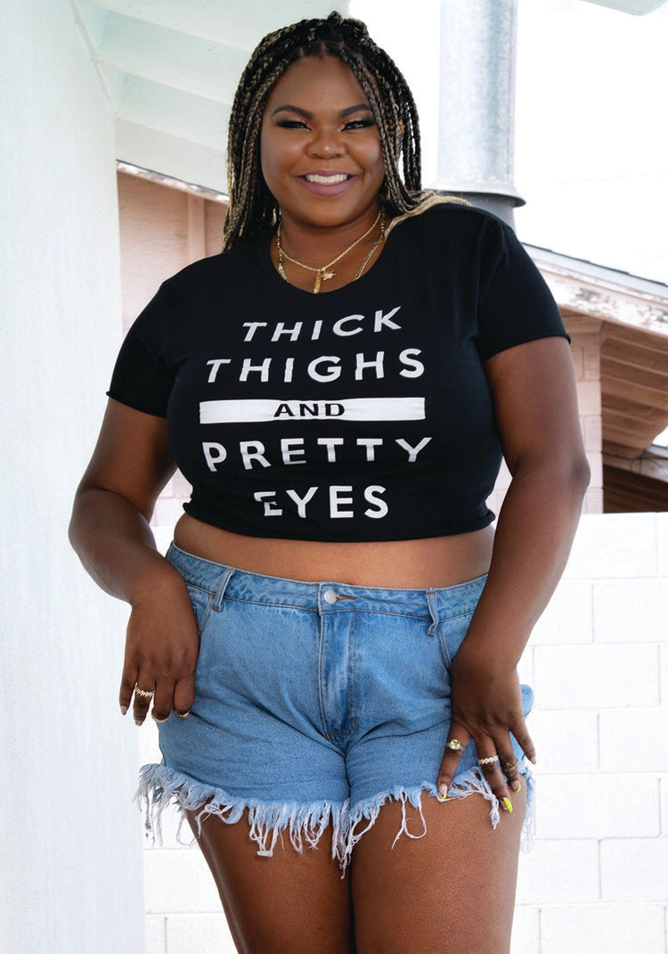 Thick Thighs And Pretty Eyes